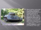 Начало серийного производства Т-34 явилось завершающим этапом трёхлетней работы советских танкостроителей по созданию принципиально новой боевой машины. В 1940—1945 годах постоянно наращивался объем выпуска «тридцатьчетвёрок», при этом сокращались трудозатраты и стоимость. Так, за время войны трудоё