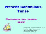 Present continuous tense