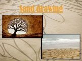 Sand drawing
