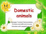 Domestic animals домашние животные