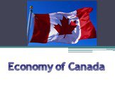 Economy of Canada (Экономика Канады)