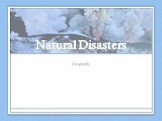 Briefly about natural disasters
