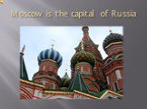 Moscow attractions