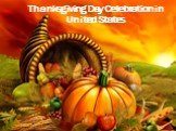 Thanksgiving Day Celebration in United States