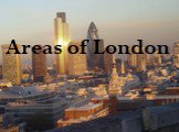 Areas of london (районы лондона)