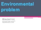 Environmental problem