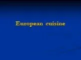 European cuisine