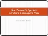 New Zealand’s Specials:A Future Sociologist’s View