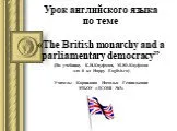 The british monarchy and a parliamentary democracy