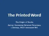 The printed word