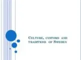 Culture, customs and traditions of Sweden