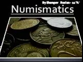 Numismatics