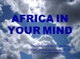 Africa in your mind