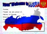 Welcome to russia (добро пожаловать в россию)