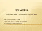 Big letters