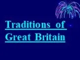 Traditions of Great Britain